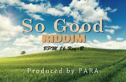 So Good Riddim - Instrumental